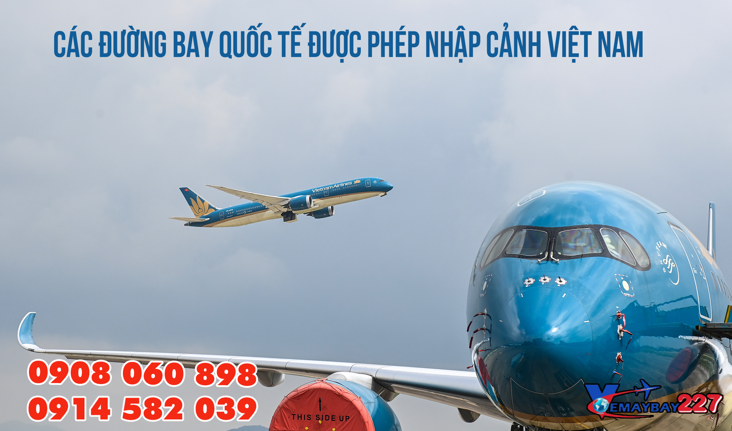 CÁC ĐƯỜNG BAY QUỐC TẾ ĐÃ ĐƯỢC PHÉP NHẬP CẢNH VIỆT NAM