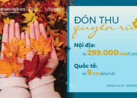 Vietnam Airlines khởi động SIÊU KHUYẾN MẠI “Đón thu quyến rũ 2019” trên các hành trình nội địa