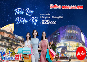 Săn vé máy bay khám phá Thái Lan chỉ từ 929.000đ hãng AirAsia