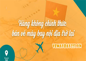 Hàng không chính thức bán vé bay nội địa trở lại
