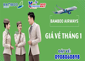Giá vé Bamboo Airways tháng 1
