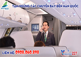 BAMBOO AIRWAYS TẠM NGỪNG CÁC CHUYẾN BAY ĐẾN HÀN QUỐC