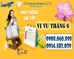Ưu đãi giá tốt đầu tháng 6 của Vietnam Airlines